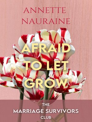 cover image of Afraid to Let Grow